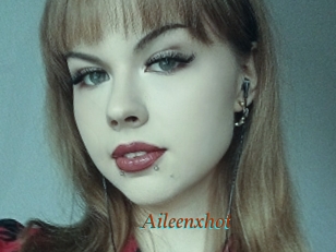 Aileenxhot