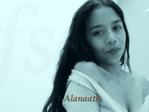 Alanaa111