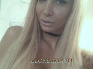 BLONDIETATO