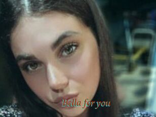 Bella_for_you