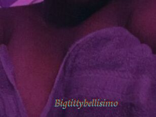 Bigtittybellisimo