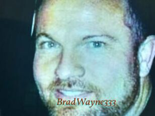 BradWayne333