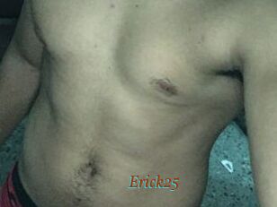 Erick25