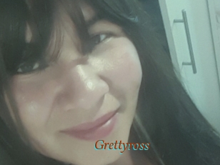 Grettyross