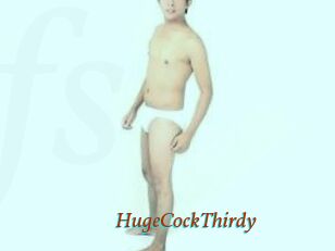 HugeCockThirdy