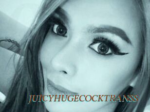 JUICYHUGECOCKTRANSS