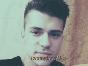 JohnnyLoveHere