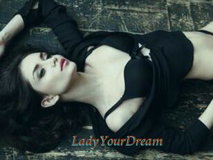 LadyYourDream