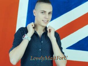 LovelyMattForU