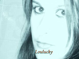 Loulucky