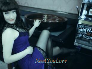 NeedYouLove