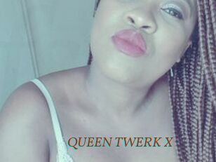 QUEEN_TWERK_X