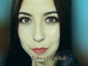 RebecaDirtySub