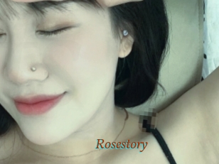 Rosestory