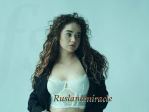 Ruslanamiracle