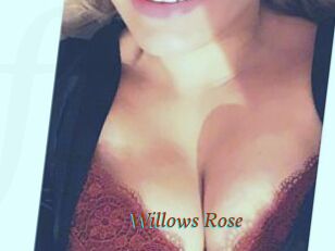 Willows_Rose